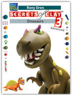 Secrets of Clay™ 3: Dinosaurs Secrets of Clay™ 3: Dinosaurs